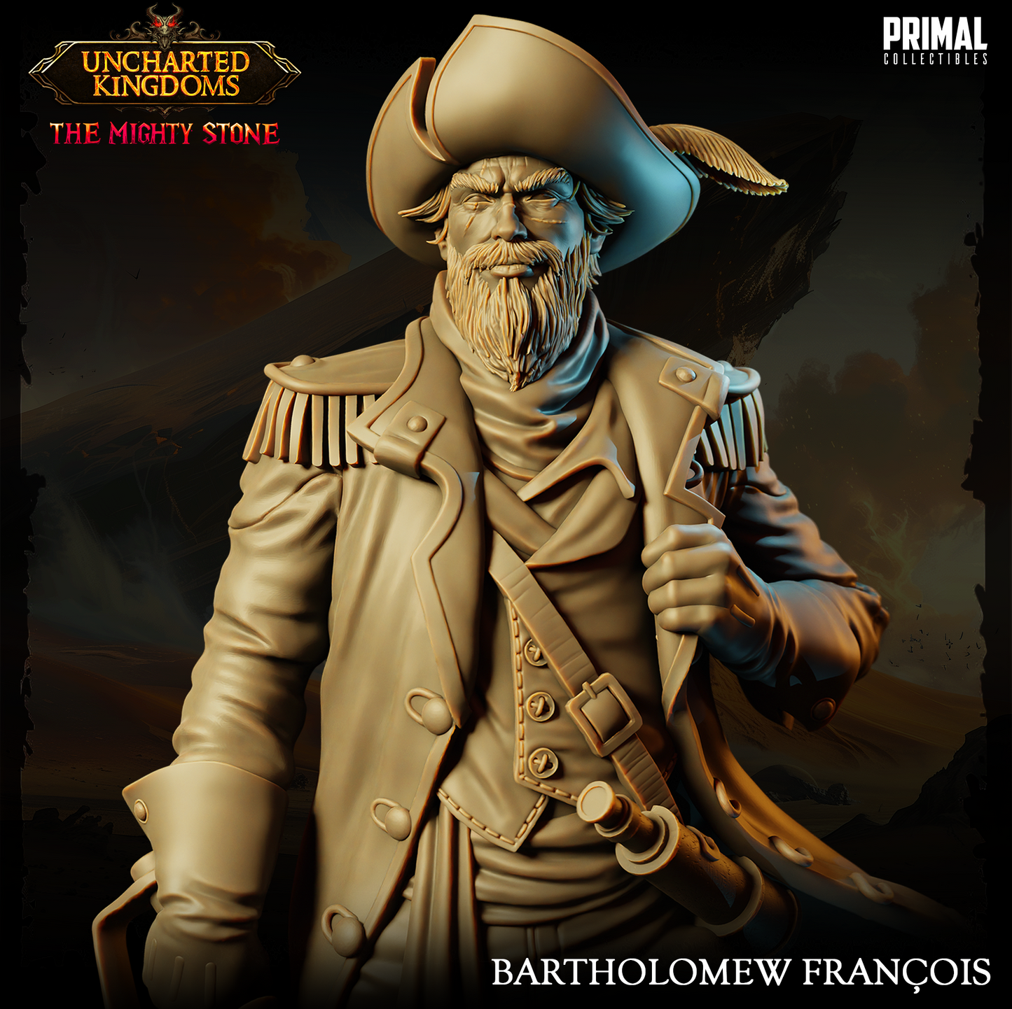 Captain - Bartholomew Francois - Uncharted Kingdoms - Primal Collectibles