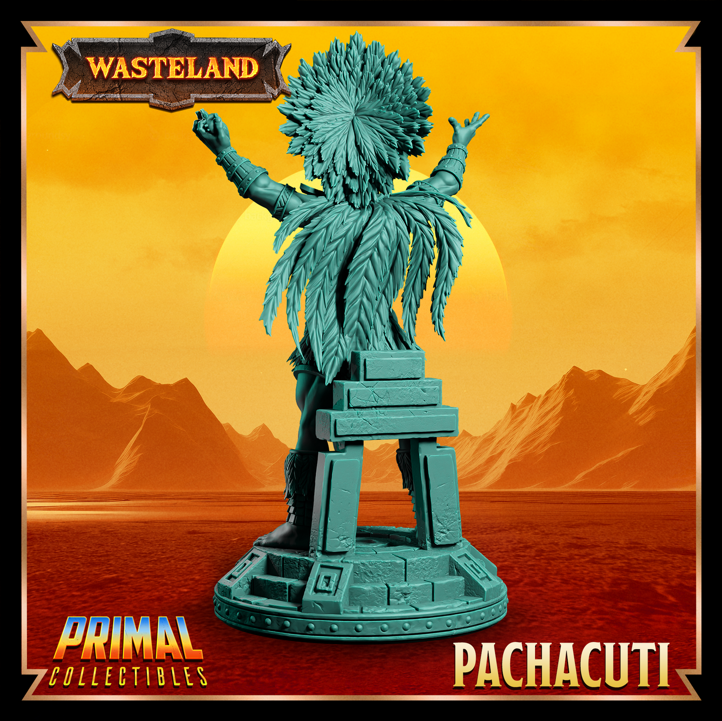 Sorcerer King - Pachacuti - November 2024 - Wasteland - Primal Collectibles