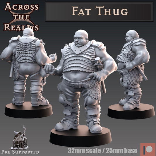 1x Fat Thug - Across the Realms