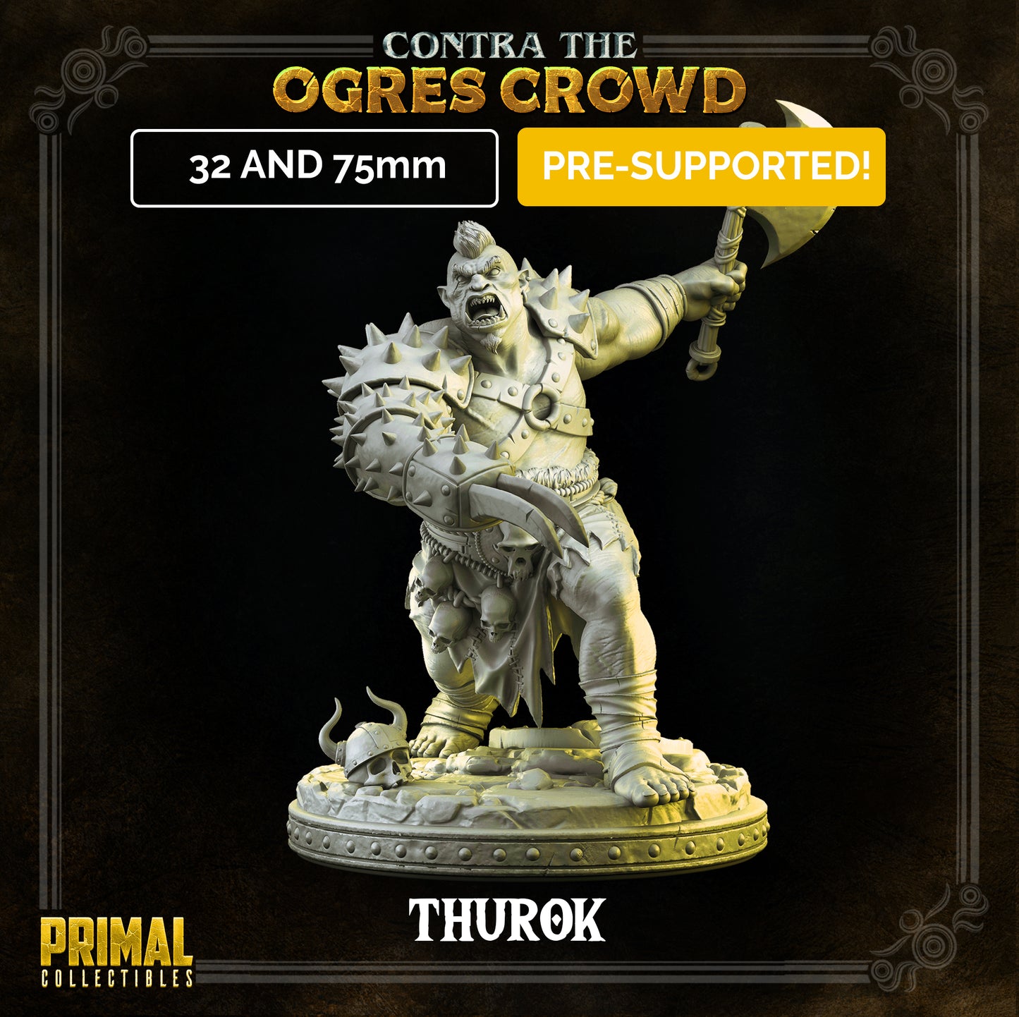 Ogre chieftain - Thurok - CONTRA THE OGRES CROWD - MASTERS OF DUNGEONS QUEST - Primal Collectibles