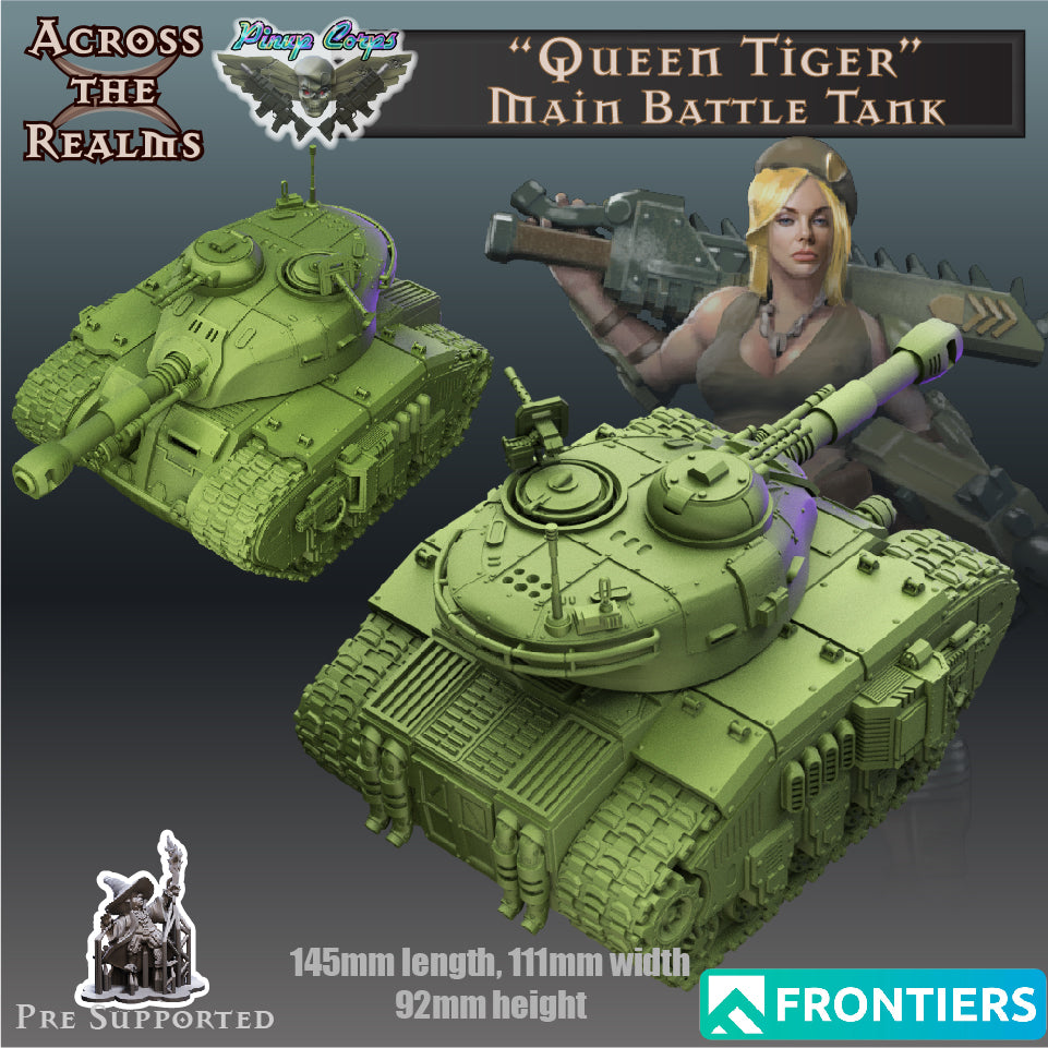 Queen Tiger Main Battle Tank - Across the Realms