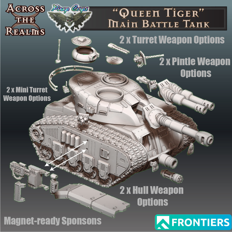 Queen Tiger Main Battle Tank - Across the Realms