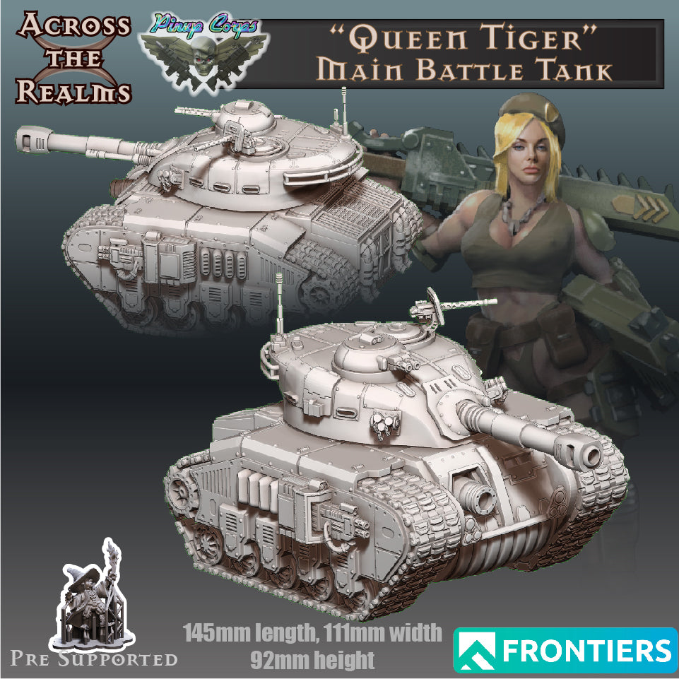 Queen Tiger Main Battle Tank - Across the Realms